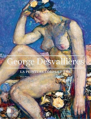 Georges Desvallières : La peinture corps et âme