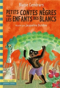 Petits contes nègres pour les enfants des Blancs