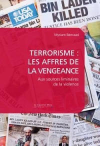 Terrorisme, les affres de la vengeance