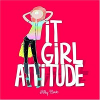 It girl attitude
