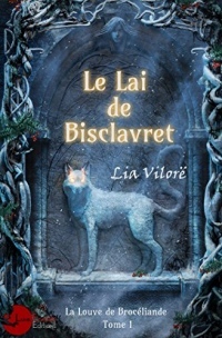 La Louve de Brocéliande Tome 1 - Le Lai de Bisclavret