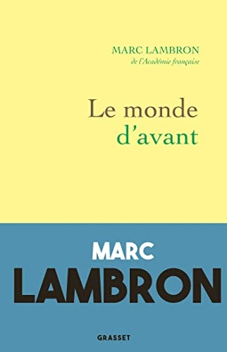 Le monde d'avant (Littérature Française)