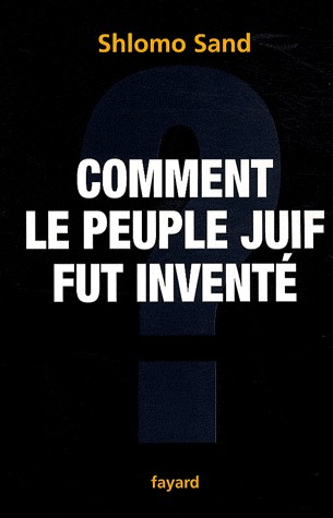 Comment le peuple Juif fut inventé