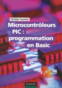 Microcontrôleurs PIC : programmation en Basic (1Cédérom)