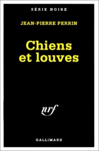 Chiens et Louves