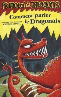 Harold et les dragons, Tome 3 : Comment parler le Dragonnais