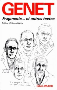 Fragments... et autres textes