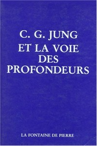 Jung et la voie des profondeurs