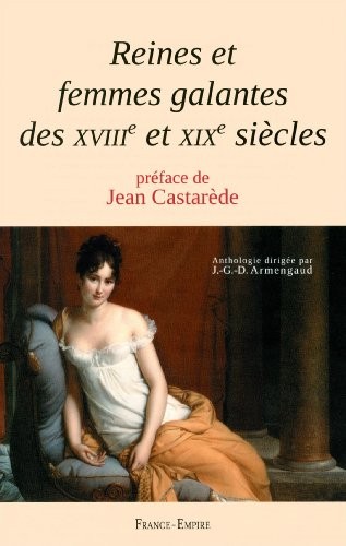 REINES FEMMES GALANTES XVIIIE