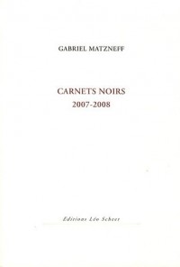 Carnets noirs : 2007-2008