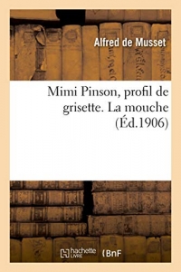 Mimi Pinson, profil de grisette. La mouche