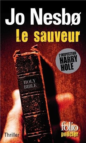 Le sauveur: Une enquête de l'inspecteur Harry Hole