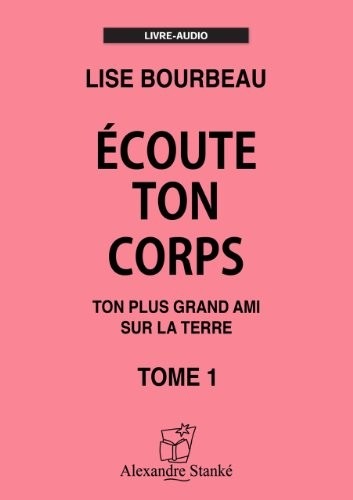 Cd écoute ton corps tome1