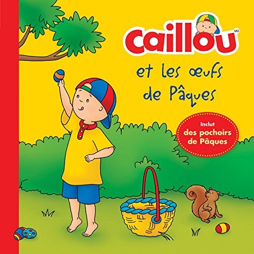 Caillou et les oeufs de Pâques