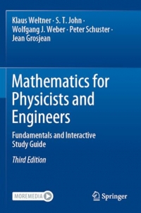 Mathematics for Physicists and Engineers: Fundamentals and Interactive Study Guide