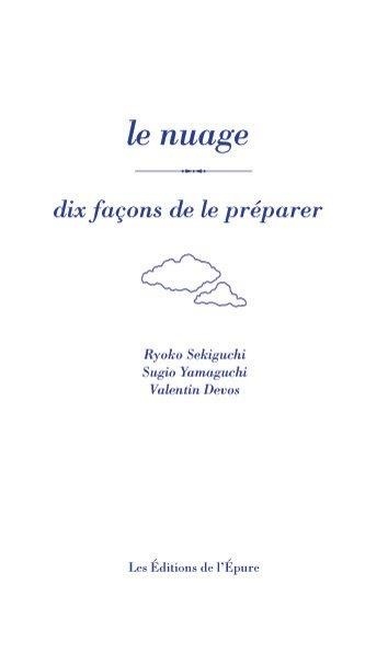 Le Nuage, Dix Façons de le Préparer