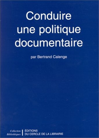 Conduire une politique documentaire
