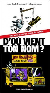 D'où vient ton nom ?