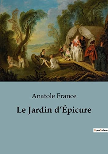 Le Jardin d'Épicure: Édition revue et corrigée