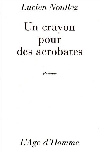 Un Crayon pour des Acrobates
