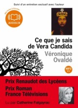Ce que je sais de Vera Candida (op) - Audio livre 1 CD MP3 - 646 Mo