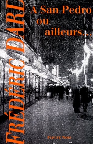 A San Pedro ou ailleurs... [9782265060722]