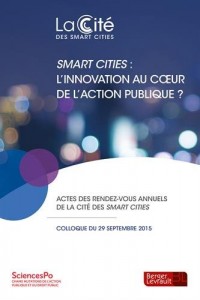 Smart cities : l'innovation au coeur de l'action publique ?