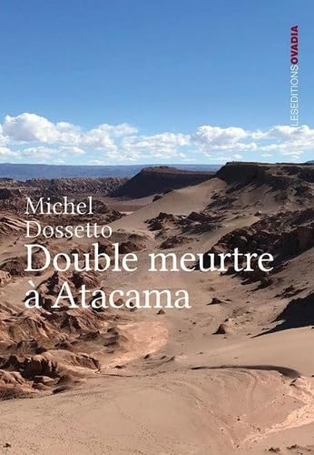 Double meurtre à Atacama
