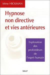 Hypnose non-directive et vies antérieures