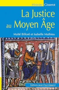 La justice au Moyen Age