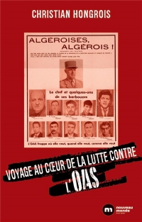 Voyage au coeur de la lutte contre l'OAS