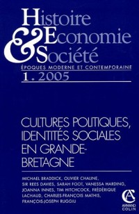 Histoire Economie & Société, Janvier 2005 : Cultures politiques, identités sociales en Grand-Bretagne