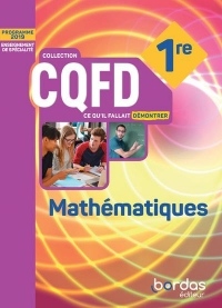 CQFD Mathématiques 1re