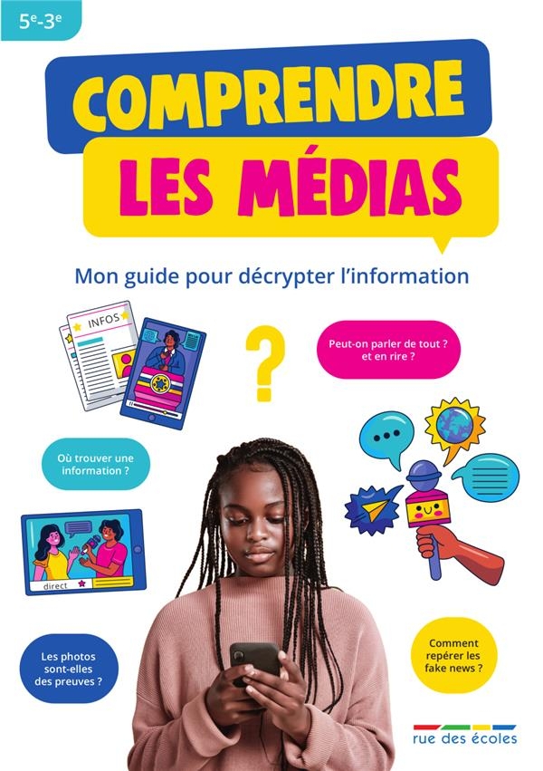 Comprendre les médias: Mon guide pour décrypter l'information