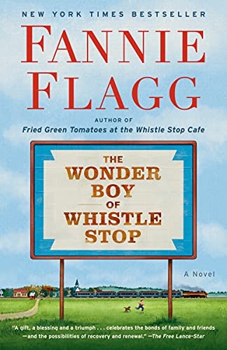 The Wonder Boy of Whistle Stop: A Novel [9780593133866]