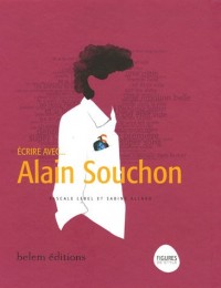 Ecrire avec... Alain Souchon