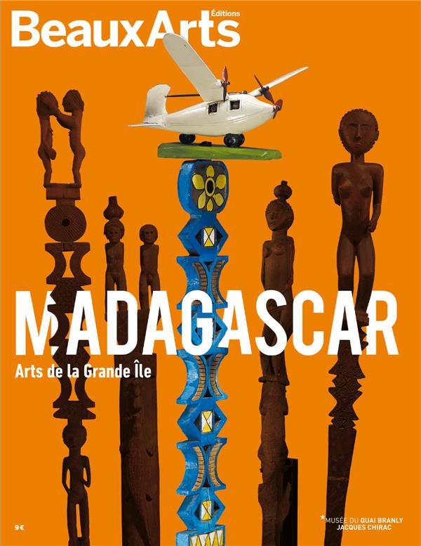 Madagascar : Arts de la Grande Ile