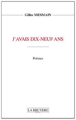 J'avais dix-neuf ans