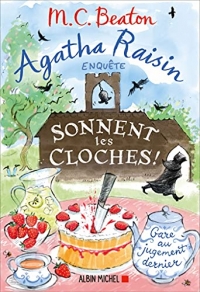 Agatha Raisin 29 - Sonnent les cloches !