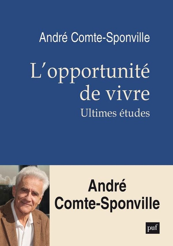 L'opportunité de vivre: Ultimes études