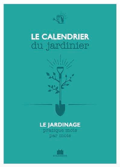 Le carnet pratique du jardinier : Avec calendrier lunaire