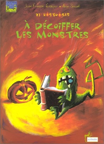 21 histoires à décoiffer les monstres