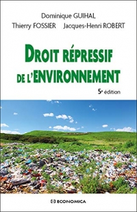 Droit répressif de l'environnement, 5e éd.