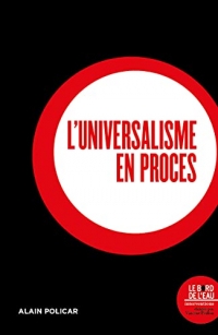 L’universalisme en procès