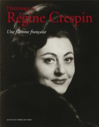 Hommage à Régine Crespin