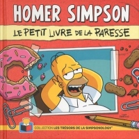 Homer Simpson Le petit livre de la paresse