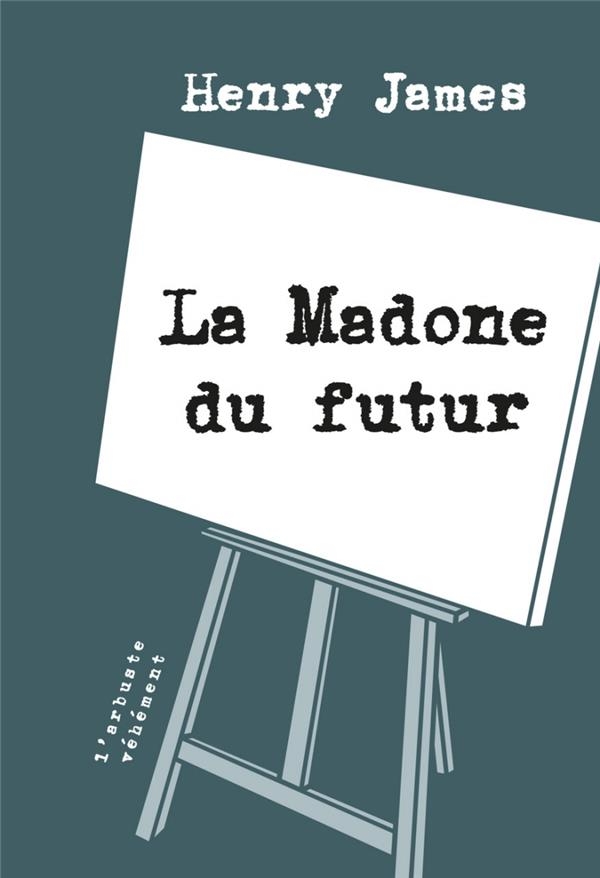 La Madone du futur