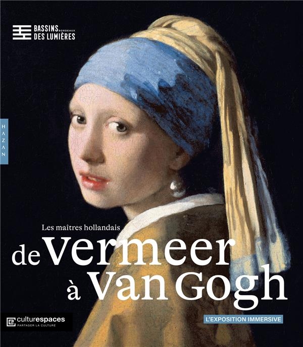 VERMEER VAN GOGH Bassins des Lumières