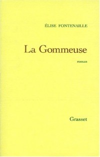 La gommeuse