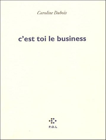 C'est toi le business
